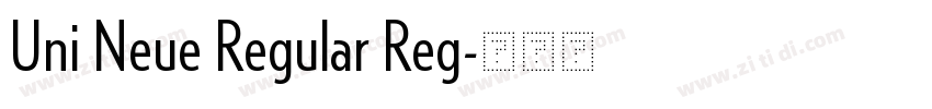 Uni Neue Regular Reg字体转换